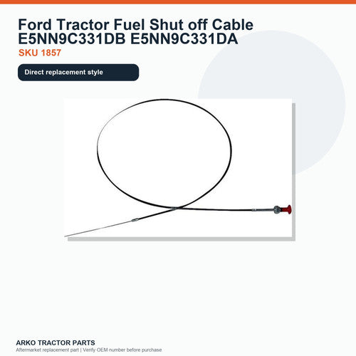 Fuel Shut-Off Cable E5NN9C331DB E5NN9C331DA for Ford Tractors
